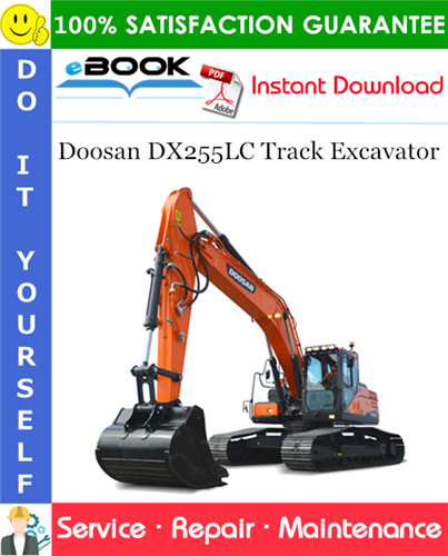 Thumbnail ☆☆ Best ☆☆ Doosan DX255LC Track Excavator Service Repair Manual (Serial Number: 5001 and Up)