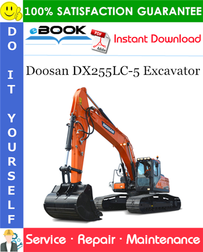 Thumbnail ☆☆ Best ☆☆ Doosan DX255LC-5 Excavator Service Repair Manual (Serial Number: 1001 and Up)