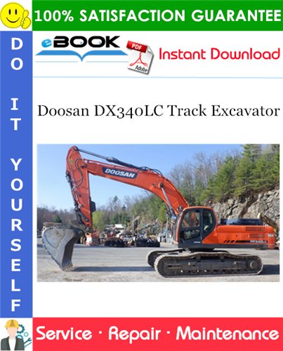 Thumbnail ☆☆ Best ☆☆ Doosan DX340LC Track Excavator Service Repair Manual (Serial Number: 5980 and Up)