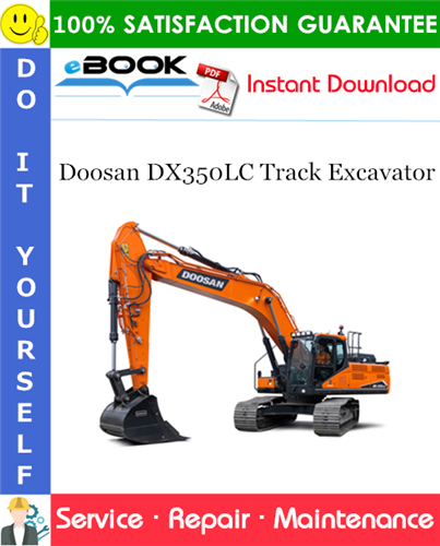 Thumbnail ☆☆ Best ☆☆ Doosan DX350LC Track Excavator Service Repair Manual (Serial Number: 5980 and Up)
