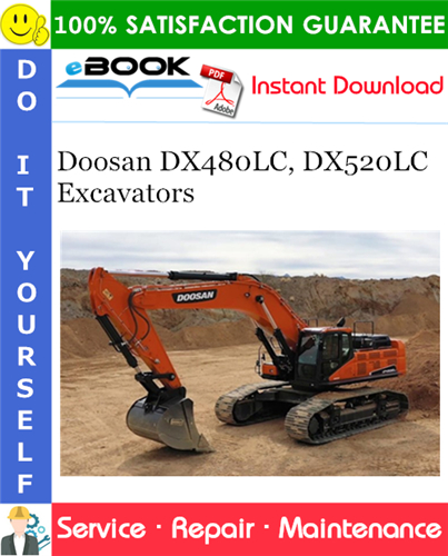 Thumbnail ☆☆ Best ☆☆ Doosan DX480LC, DX520LC Excavators Service Repair Manual (Serial Number 5221/5117 and Up)
