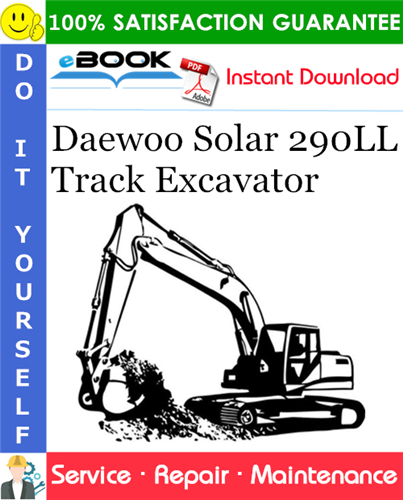 Thumbnail ☆☆ Best ☆☆ Daewoo Solar 290LL Track Excavator Service Repair Manual (Serial Number: 1001 and Up) Thumbnail ☆☆ Best ☆☆ Daewoo Solar 290LL Track Excavator Service Repair Manual (Serial Number: 1001 and Up)