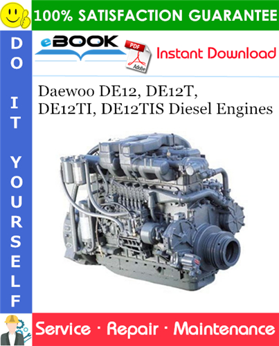 Thumbnail ☆☆ Best ☆☆ Daewoo DE12, DE12T, DE12TI, DE12TIS Diesel Engines Service Repair Manual 