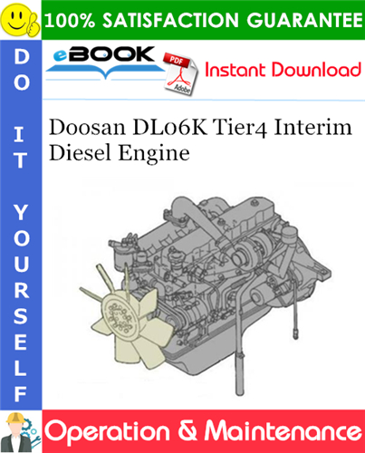 Thumbnail ☆☆ Best ☆☆ Doosan DL06K Tier4 Interim Diesel Engine Operation & Maintenance Manual Thumbnail ☆☆ Best ☆☆ Doosan DL06K Tier4 Interim Diesel Engine Operation & Maintenance Manual