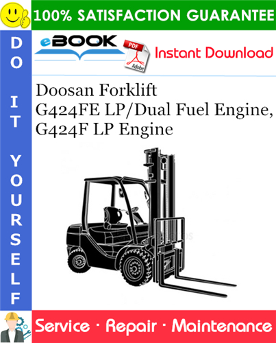 Thumbnail ☆☆ Best ☆☆ Doosan Forklift G424FE LP/Dual Fuel Engine, G424F LP Engine Service Repair Manual Thumbnail ☆☆ Best ☆☆ Doosan Forklift G424FE LP/Dual Fuel Engine, G424F LP Engine Service Repair Manual