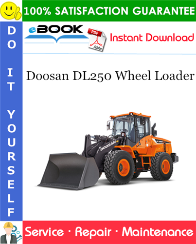 Thumbnail ☆☆ Best ☆☆ Doosan DL250 Wheel Loader Service Repair Manual (Serial Number: 5001 and Up) Thumbnail ☆☆ Best ☆☆ Doosan DL250 Wheel Loader Service Repair Manual (Serial Number: 5001 and Up)