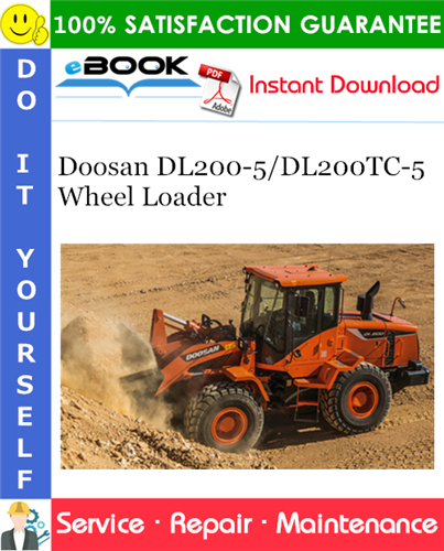 Thumbnail ☆☆ Best ☆☆ Doosan DL200-5/DL200TC-5 Wheel Loader Service Repair Manual (Serial Number: 10001 and Up)
