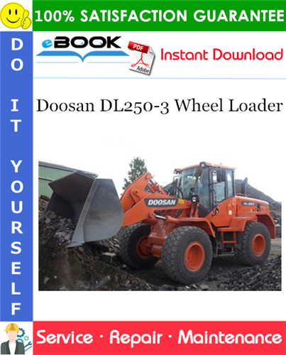 Thumbnail ☆☆ Best ☆☆ Doosan DL250-3 Wheel Loader Service Repair Manual (Serial Number: 10001 and Up)