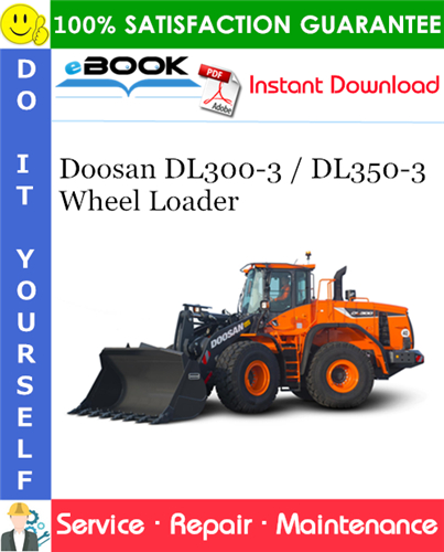 Thumbnail ☆☆ Best ☆☆ Doosan DL300-3 / DL350-3 Wheel Loader Service Repair Manual (Serial Number: 10001 and Up)