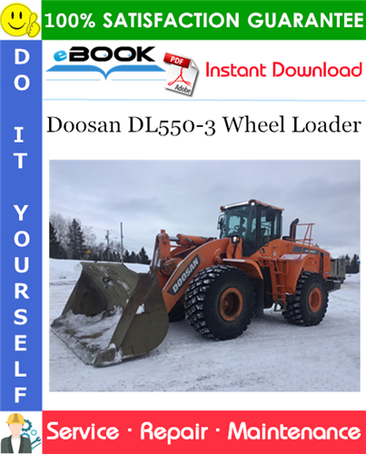 Thumbnail ☆☆ Best ☆☆ Doosan DL550-3 Wheel Loader Service Repair Manual (Serial Number: 10001 and Up)