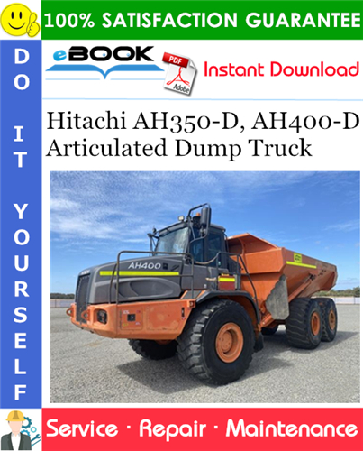 Thumbnail ☆☆ Best ☆☆ Hitachi AH350-D, AH400-D Articulated Dump Truck Service Repair Manual (Serial No.001817 and up)