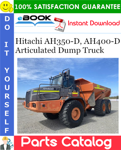 Thumbnail ☆☆ Best ☆☆ Hitachi AH350-D, AH400-D Articulated Dump Truck Parts Catalog Manual (AH350-D: Serial No.000001001816, AH400-D: Serial No.000001001816) Thumbnail ☆☆ Best ☆☆ Hitachi AH350-D, AH400-D Articulated Dump Truck Parts Catalog Manual (AH350-D: Serial No.000001001816, AH400-D: Serial No.000001001816)