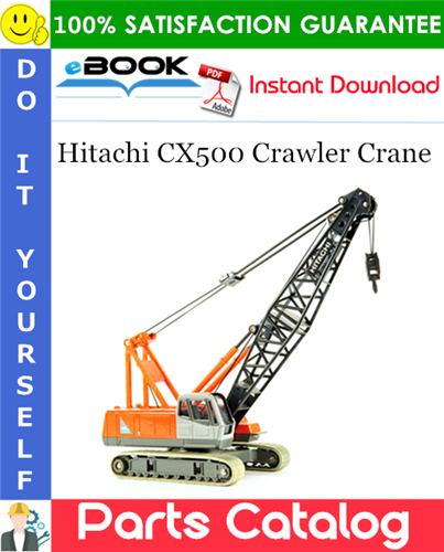 Thumbnail ☆☆ Best ☆☆ Hitachi CX500 Crawler Crane Parts Catalog Manual Thumbnail ☆☆ Best ☆☆ Hitachi CX500 Crawler Crane Parts Catalog Manual
