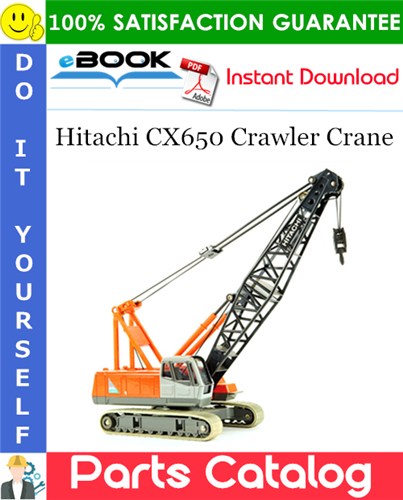 Thumbnail ☆☆ Best ☆☆ Hitachi CX650 Crawler Crane Parts Catalog Manual (Serial No.0101) Thumbnail ☆☆ Best ☆☆ Hitachi CX650 Crawler Crane Parts Catalog Manual (Serial No.0101)