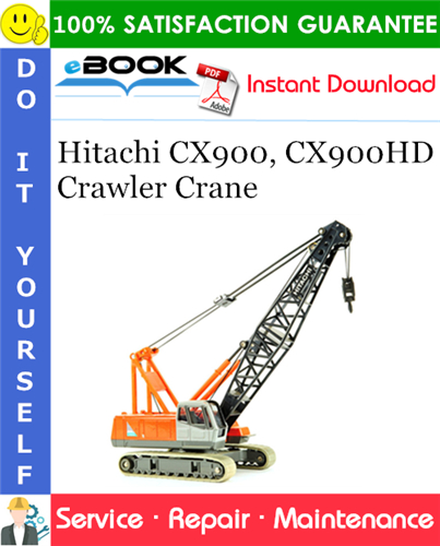 Thumbnail ☆☆ Best ☆☆ Hitachi CX900, CX900HD Crawler Crane Service Repair Manual + Circuit Diagram Thumbnail ☆☆ Best ☆☆ Hitachi CX900, CX900HD Crawler Crane Service Repair Manual + Circuit Diagram
