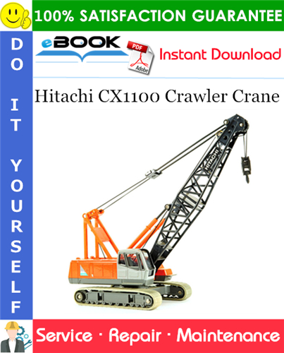 Thumbnail ☆☆ Best ☆☆ Hitachi CX1100 Crawler Crane Service Repair Manual + Circuit Diagram Thumbnail ☆☆ Best ☆☆ Hitachi CX1100 Crawler Crane Service Repair Manual + Circuit Diagram