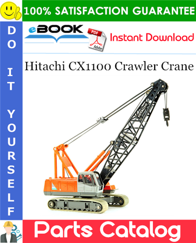 Thumbnail ☆☆ Best ☆☆ Hitachi CX1100 Crawler Crane Parts Catalog Manual (Serial No.0503) Thumbnail ☆☆ Best ☆☆ Hitachi CX1100 Crawler Crane Parts Catalog Manual (Serial No.0503)