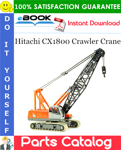 Thumbnail ☆☆ Best ☆☆ Hitachi CX1800 Crawler Crane Parts Catalog Manual (Serial No.000101) Thumbnail ☆☆ Best ☆☆ Hitachi CX1800 Crawler Crane Parts Catalog Manual (Serial No.000101)