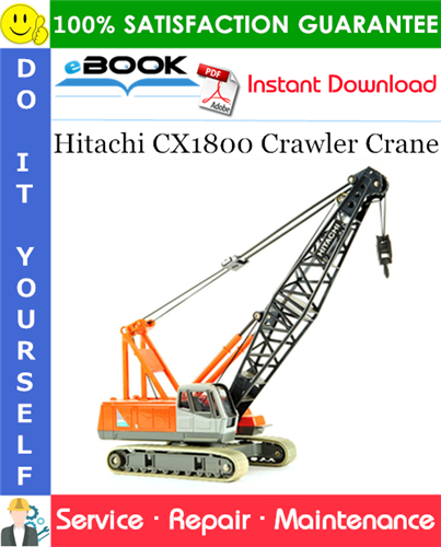 Thumbnail ☆☆ Best ☆☆ Hitachi CX1800 Crawler Crane Service Repair Manual + Circuit Diagram Thumbnail ☆☆ Best ☆☆ Hitachi CX1800 Crawler Crane Service Repair Manual + Circuit Diagram