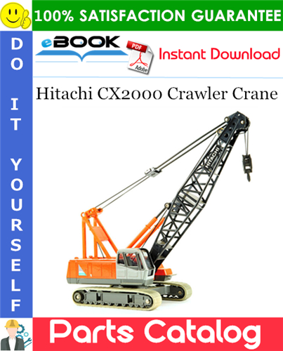 Thumbnail ☆☆ Best ☆☆ Hitachi CX2000 Crawler Crane Parts Catalog Manual (Serial No.000101) Thumbnail ☆☆ Best ☆☆ Hitachi CX2000 Crawler Crane Parts Catalog Manual (Serial No.000101)