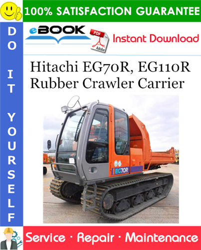 Thumbnail ☆☆ Best ☆☆ Hitachi EG70R, EG110R Rubber Crawler Carrier Service Repair Manual Thumbnail ☆☆ Best ☆☆ Hitachi EG70R, EG110R Rubber Crawler Carrier Service Repair Manual