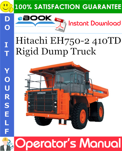 Thumbnail ☆☆ Best ☆☆ Hitachi EH750-2 410TD Rigid Dump Truck Operators Manual