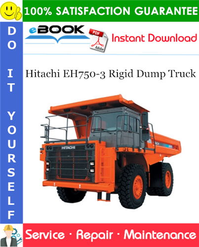 Thumbnail ☆☆ Best ☆☆ Hitachi EH750-3 Rigid Dump Truck Service Repair Manual