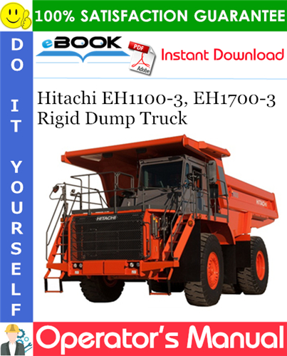 Thumbnail ☆☆ Best ☆☆ Hitachi EH1100-3, EH1700-3 Rigid Dump Truck Operators Manual