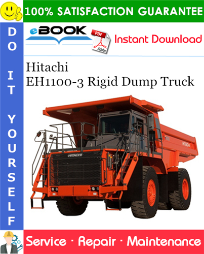 Thumbnail ☆☆ Best ☆☆ Hitachi EH1100-3 Rigid Dump Truck Service Repair Manual