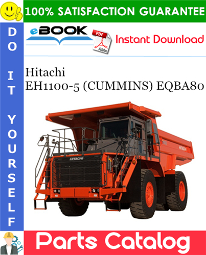 Thumbnail ☆☆ Best ☆☆ Hitachi EH1100-5 (CUMMINS) EQBA80 Parts Catalog Manual