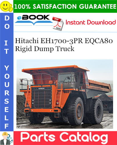 Thumbnail ☆☆ Best ☆☆ Hitachi EH1700-3PR EQCA80 Rigid Dump Truck Parts Catalog Manual