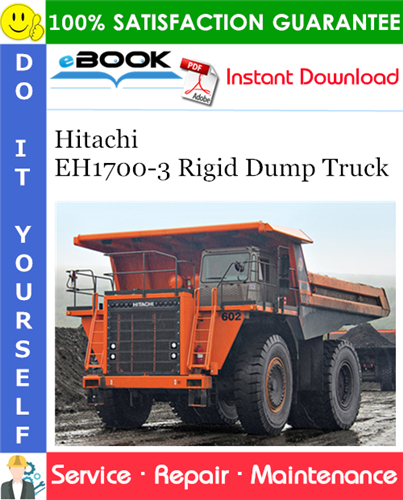 Thumbnail ☆☆ Best ☆☆ Hitachi EH1700-3 Rigid Dump Truck Service Repair Manual + Circuit Diagram