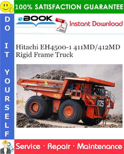 Thumbnail ☆☆ Best ☆☆ Hitachi EH4500-1 411MD/412MD Rigid Frame Truck Service Repair Manual
