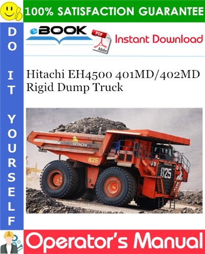 Thumbnail ☆☆ Best ☆☆ Hitachi EH4500 401MD/402MD Rigid Dump Truck Operators Manual
