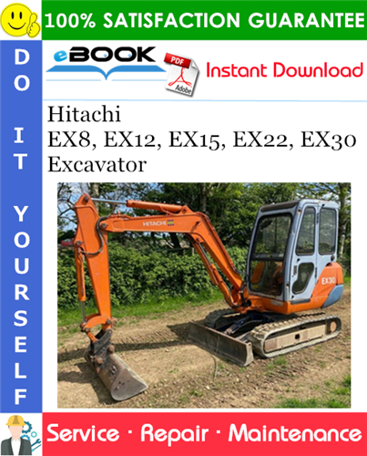 Thumbnail ☆☆ Best ☆☆ Hitachi EX8, EX12, EX15, EX22, EX30 Excavator Service Repair Manual