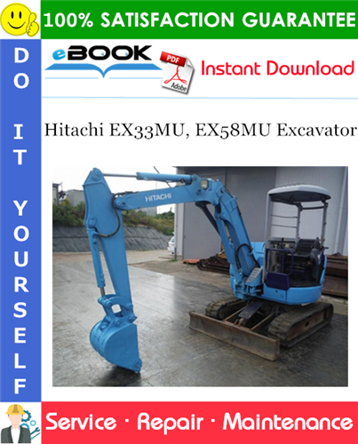 Thumbnail ☆☆ Best ☆☆ Hitachi EX33MU, EX58MU Excavator Service Repair Manual