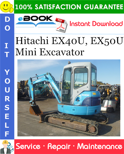 Thumbnail ☆☆ Best ☆☆ Hitachi EX40U, EX50U Mini Excavator Service Repair Manual