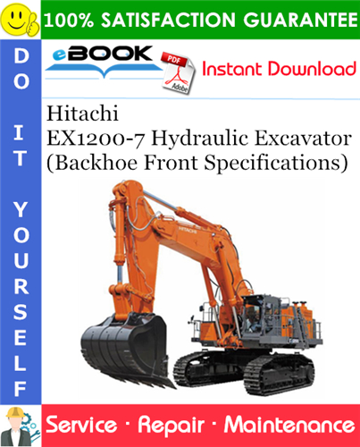 Thumbnail ☆☆ Best ☆☆ Hitachi EX1200-7 Hydraulic Excavator (Backhoe Front Specifications) Service Repair Manual