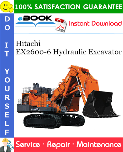 Thumbnail ☆☆ Best ☆☆ Hitachi EX2600-6 Hydraulic Excavator Service Repair Manual