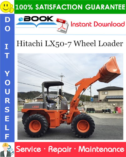 Thumbnail ☆☆ Best ☆☆ Hitachi LX50-7 Wheel Loader Service Repair Manual