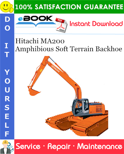 Thumbnail ☆☆ Best ☆☆ Hitachi MA200 Amphibious Soft Terrain Backhoe Service Repair Manual