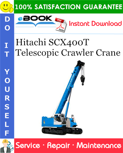 Thumbnail ☆☆ Best ☆☆ Hitachi SCX400T Telescopic Crawler Crane Service Repair Manual