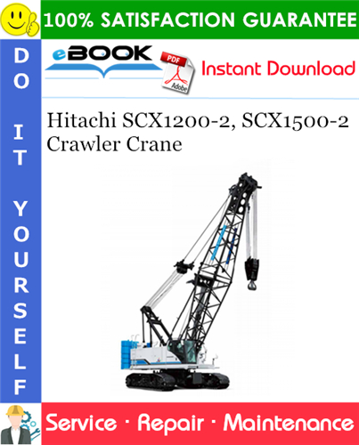Thumbnail ☆☆ Best ☆☆ Hitachi SCX1200-2, SCX1500-2 Crawler Crane Service Repair Manual