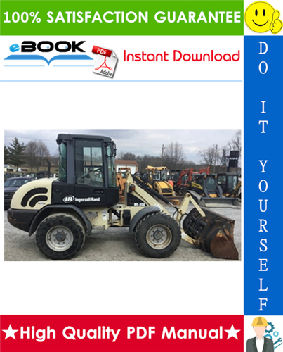 Thumbnail ☆☆ Best ☆☆ Ingersoll-Rand WL350-A Wheel Loader Operation & Maintenance Manual