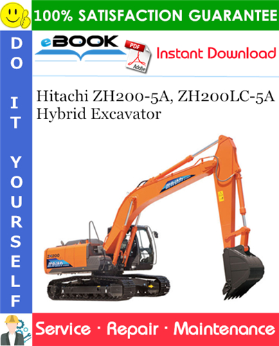 Thumbnail ☆☆ Best ☆☆ Hitachi ZH200-5A, ZH200LC-5A Hybrid Excavator Service Repair Manual