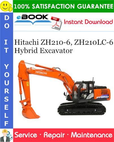 Thumbnail ☆☆ Best ☆☆ Hitachi ZH210-6, ZH210LC-6 Hybrid Excavator Service Repair Manual + Circuit Diagram