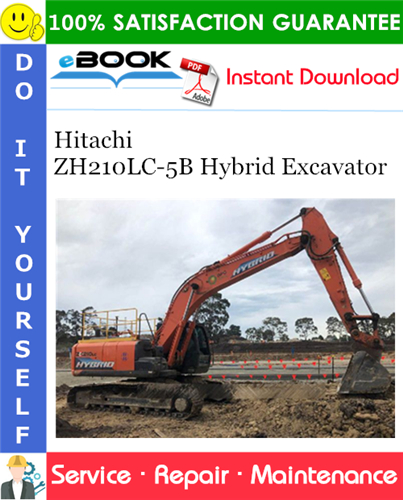 Thumbnail ☆☆ Best ☆☆ Hitachi ZH210LC-5B Hybrid Excavator Service Repair Manual + Circuit Diagram