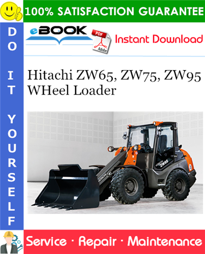 Thumbnail ☆☆ Best ☆☆ Hitachi ZW65, ZW75, ZW95 WHeel Loader Service Repair Manual