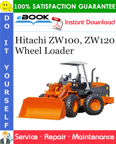 Thumbnail ☆☆ Best ☆☆ Hitachi ZW100, ZW120 Wheel Loader Service Repair Manual + Circuit Diagram Thumbnail ☆☆ Best ☆☆ Hitachi ZW100, ZW120 Wheel Loader Service Repair Manual + Circuit Diagram