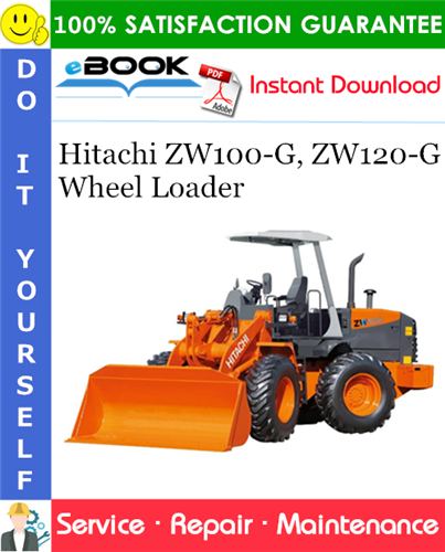 Thumbnail ☆☆ Best ☆☆ Hitachi ZW100-G, ZW120-G Wheel Loader Service Repair Manual + Circuit Diagram Thumbnail ☆☆ Best ☆☆ Hitachi ZW100-G, ZW120-G Wheel Loader Service Repair Manual + Circuit Diagram